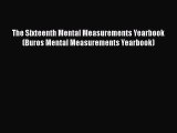 Download The Sixteenth Mental Measurements Yearbook (Buros Mental Measurements Yearbook) Ebook