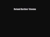 Read Roland Barthes' Cinema Ebook Free