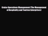 PDF Cruise Operations Management (The Management of Hospitality and Tourism Enterprises) Ebook