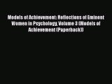 [PDF] Models of Achievement: Reflections of Eminent Women in Psychology Volume 3 (Models of