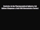 PDF Statistics In the Pharmaceutical Industry 3rd Edition (Chapman & Hall/CRC Biostatistics