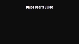 Download Chico User's Guide Free Books