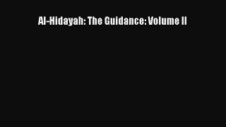 Read Al-Hidayah: The Guidance: Volume II Ebook Free