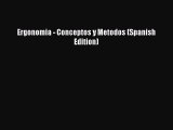 [Download] Ergonomia - Conceptos y Metodos (Spanish Edition) [PDF] Full Ebook
