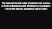 Read ‪The Cannabis Health Index: Combining the Science of Medical Marijuana with Mindfulness