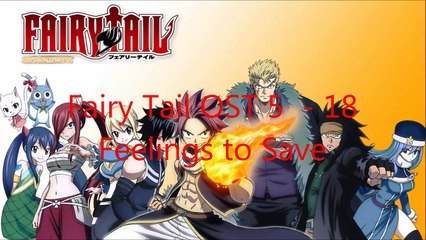 Fairy Tail OST 5 18 Feelings to Save