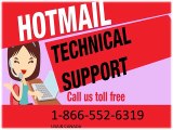 Have Hotmail login issues call Hotmail technical support 1-866-552-6319 number