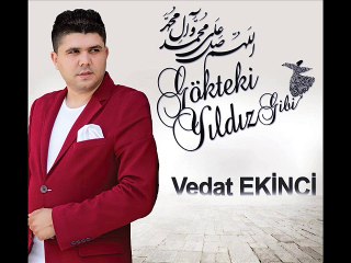 VEDAT EKİNCİ HASRET KALDIK GÜL AHMEDE