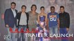 Baaghi Rebels In Love TRAILER LAUNCH Tiger Shroff And Shraddha Kapoor