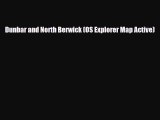 Download Dunbar and North Berwick (OS Explorer Map Active) Ebook