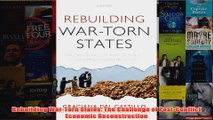 Download PDF  Rebuilding WarTorn States The Challenge of PostConflict Economic Reconstruction FULL FREE
