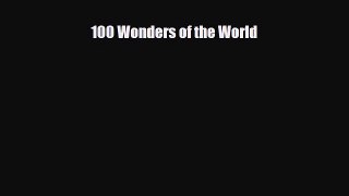 Download 100 Wonders of the World PDF Book Free