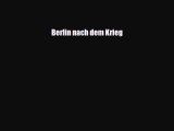 Download Berlin nach dem Krieg PDF Book Free