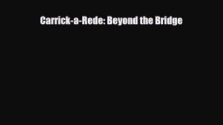 Download Carrick-a-Rede: Beyond the Bridge Ebook