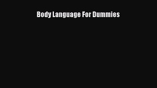 Read Body Language For Dummies PDF Free