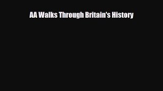 Download AA Walks Through Britain's History PDF Book Free