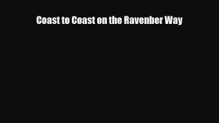 Download Coast to Coast on the Ravenber Way Read Online