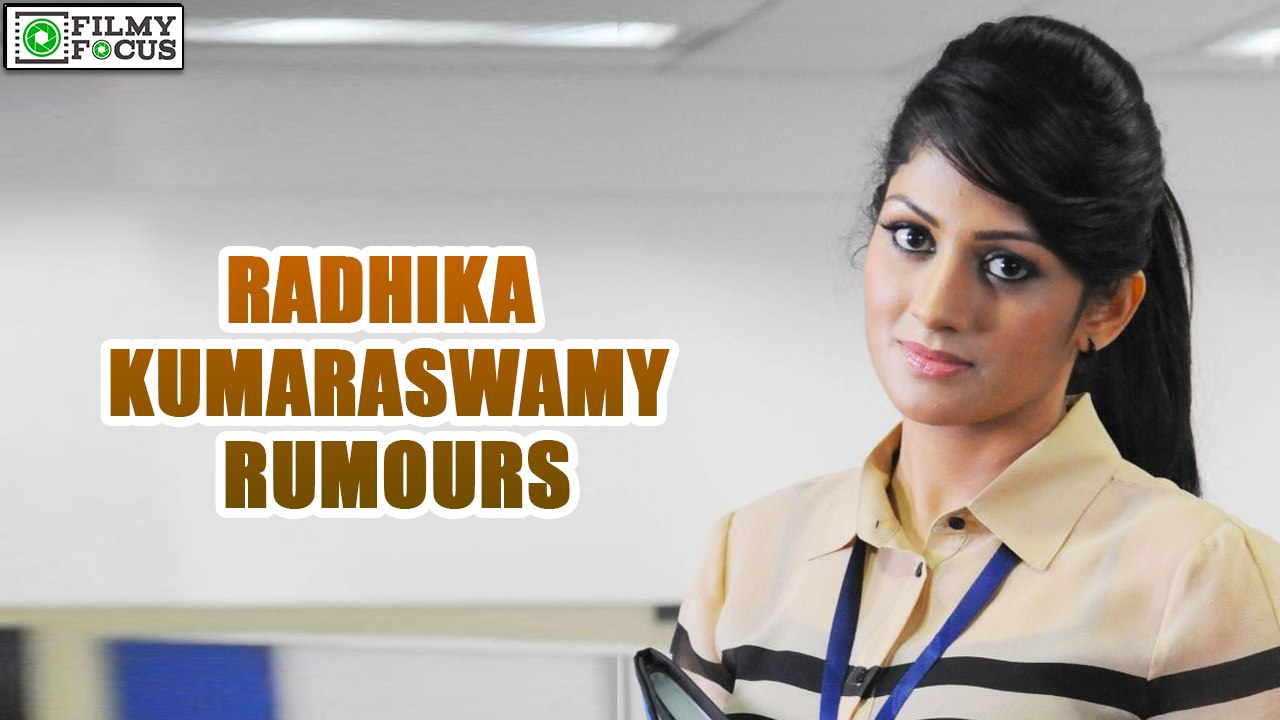 Radhika Kumarswami rumours | filmyfocus.com