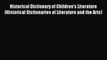 Read Historical Dictionary of Children's Literature (Historical Dictionaries of Literature