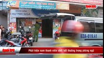 Phát hiện nam thanh niên chết bất thường trong phòng ngủ