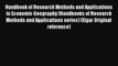Read Handbook of Research Methods and Applications in Economic Geography (Handbooks of Research