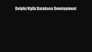 Read Delphi/Kylix Database Development Ebook Free