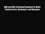 Read MVS and UNIX: A Survival Handbook for Multi-Platform Users Developers and Managers Ebook