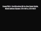 Read CompTIA A  Certification All-in-One Exam Guide Ninth Edition (Exams 220-901 & 220-902)