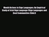 Read Mouth Actions in Sign Languages: An Empirical Study of Irish Sign Language (Sign Languages