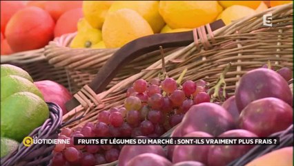 Fruits et légumes du marché : sont-ils vraiment plus frais ?
