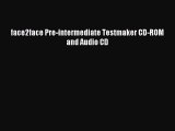 Download face2face Pre-intermediate Testmaker CD-ROM and Audio CD Ebook Online