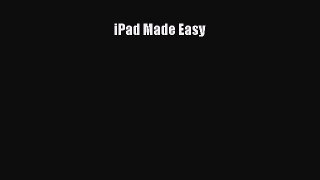 Download iPad Made Easy PDF Online
