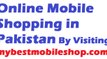 Online Mobile Phones Shopping in Pakistan