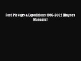 Download Ford Pickups & Expeditions 1997-2002 (Haynes Manuals)  Read Online
