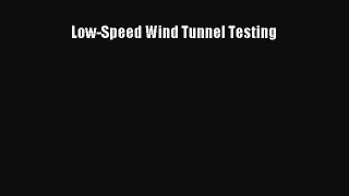 PDF Low-Speed Wind Tunnel Testing  EBook