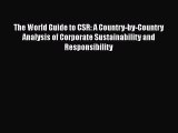 PDF The World Guide to CSR: A Country-by-Country Analysis of Corporate Sustainability and Responsibility