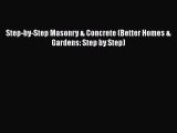 Download Step-by-Step Masonry & Concrete (Better Homes & Gardens: Step by Step) PDF Free
