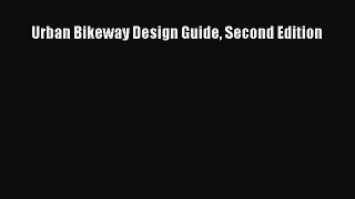 PDF Urban Bikeway Design Guide Second Edition  EBook