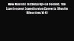 Download New Muslims in the European Context: The Experience of Scandinavian Converts (Muslim