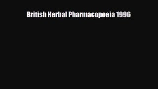 Download British Herbal Pharmacopoeia 1996 Ebook