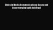 [PDF] Ethics in Media Communications: Cases and Controversies (with InfoTrac) [Read] Full Ebook