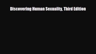 PDF Discovering Human Sexuality Third Edition PDF Book Free