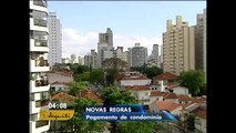 Novas regras apertam cerco contra os condôminos inadimplentes