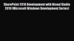 [PDF] SharePoint 2010 Development with Visual Studio 2010 (Microsoft Windows Development Series)