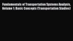 PDF Fundamentals of Transportation Systems Analysis Volume 1: Basic Concepts (Transportation