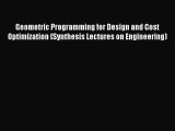 PDF Geometric Programming for Design and Cost Optimization (Synthesis Lectures on Engineering)
