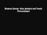 PDF Biomass Energy - Data Analysis and Trends (Proceedings) Free Books
