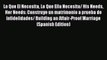 Read Lo Que El Necesita Lo Que Ella Necesita/ His Needs Her Needs: Construye un matrimonio