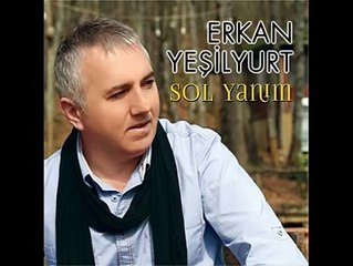 Erkan Yeşilyurt - Sevdamı Yazacağım
