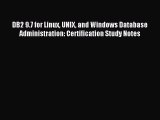 Read DB2 9.7 for Linux UNIX and Windows Database Administration: Certification Study Notes